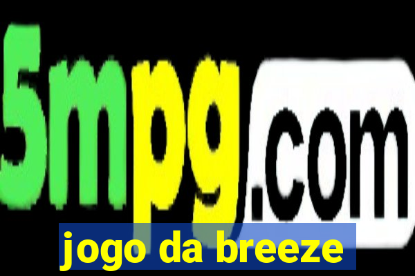 jogo da breeze